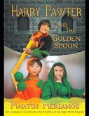Harry Pawter and the Golden Spoon (eBook, ePUB)