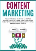Content Marketing: Proven Strategies to Attract an Engaged Audience Online with Great Content and Social Media to Win More Customers, Build your Brand and Boost your Business (Marketing and Branding, #3) (eBook, ePUB)