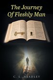 The Journey Of Fleshly Man (eBook, ePUB)