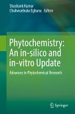 Phytochemistry: An in-silico and in-vitro Update (eBook, PDF)