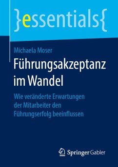 Führungsakzeptanz im Wandel (eBook, PDF) - Moser, Michaela