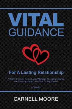 Vital Guidance for a Lasting Relationship (eBook, ePUB) - Moore, Carnell