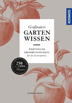 Großvaters Gartenwissen (eBook, PDF) - Bruns, Susanne