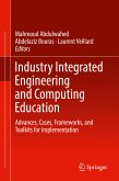 Industry Integrated Engineering and Computing Education (eBook, PDF)