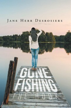 Cover Gone Fishing: The Hook (eBook, ePUB)