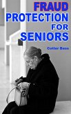 FRAUD PROTECTION FOR SENIORS (eBook, ePUB)