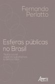 Esferas Públicas no Brasil: Teoria Social, Públicos Subalternos e Democracia (eBook, ePUB)