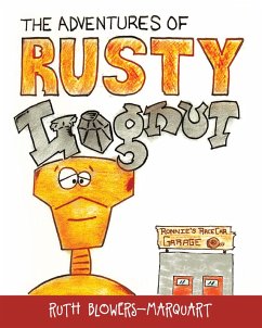 The Adventures of Rusty Lugnut (eBook, ePUB) - Blowers-Marquart, Ruth