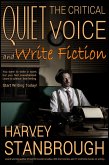 Quiet the Critical Voice (and Write Fiction) (eBook, ePUB)