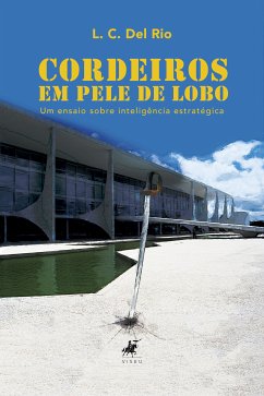 Cordeiros em pele de lobo (eBook, ePUB) - Del Rio, L. C.