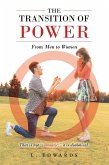The Transition of Power: From Men to Women (eBook, ePUB)