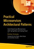 Practical Microservices Architectural Patterns (eBook, PDF)