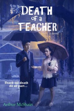 Death of a Teacher (eBook, ePUB) - McShain, Arthur