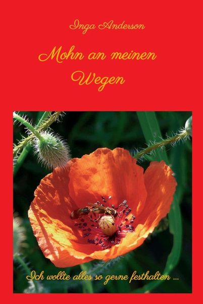 Mohn an meinen Wegen... (eBook, ePUB) Mohn an meinen Wegen... (eBook, ePUB)