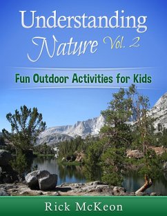 Cover Understanding Nature Vol. 2: Fun Outdoor Activities for Kids (eBook, ePUB)