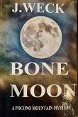 Bone Moon (Pocono Mountain Mystery, #3) (eBook, ePUB)