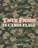 Tooth Fairies in Camouflage (eBook, ePUB)