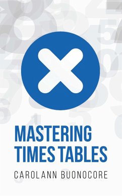 Mastering Times Tables (eBook, ePUB) - Buonocore, Carolann