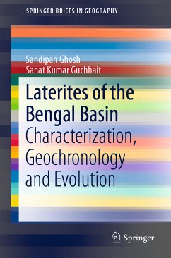 Laterites of the Bengal Basin (eBook, PDF) - Ghosh, Sandipan; Guchhait, Sanat Kumar