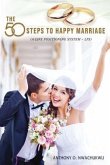The 50 Steps to Happy Marriage (eBook, ePUB) The 50 Steps to Happy Marriage (eBook, ePUB)