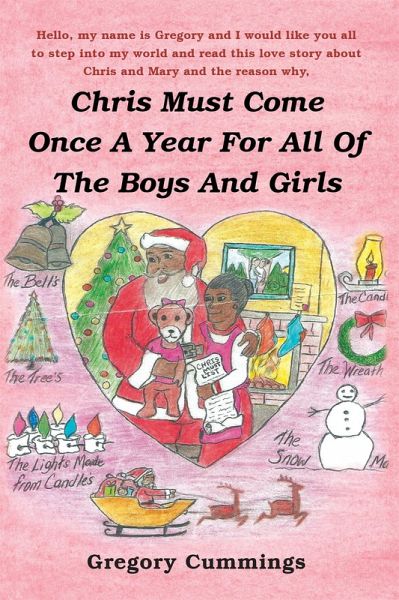 Chris Must Come Once a Year for All of the Boys and Girls (eBook, ePUB)