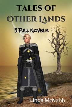 Tales of Other Lands (5 Full Novels) (eBook, ePUB) - McNabb, Linda