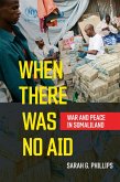 When There Was No Aid (eBook, ePUB)