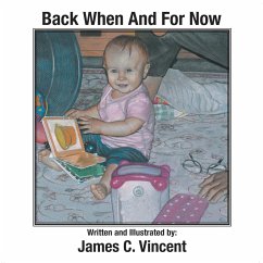 Back When And For Now (eBook, ePUB) - Vincent, James C.