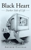 Black Heart: Darker Side of Life (eBook, ePUB)