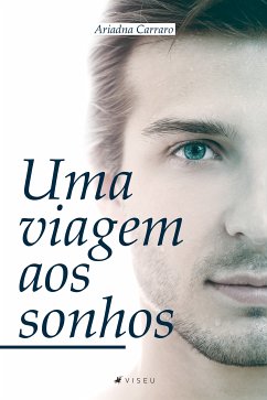 Uma viagem aos sonhos (eBook, ePUB) - Carraro, Ariadna