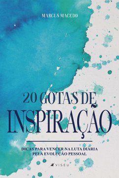 20 Gotas de inspiração (eBook, ePUB) - Macedo, Marcus