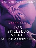 Das Spielzeug meiner Mitbewohnerin: Erotische Novelle (eBook, ePUB)