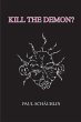 Kill the Demon? (eBook, ePUB) - Bild 1