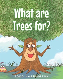 What are Trees for? (eBook, ePUB) - Harrington, Todd