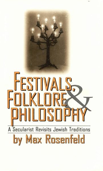 Festivals, Folklore & Philosophy (eBook, ePUB) Festivals, Folklore & Philosophy (eBook, ePUB)
