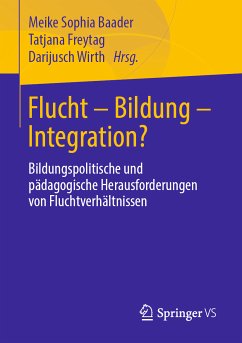 Flucht – Bildung – Integration? (eBook, PDF)