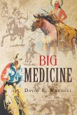 Big Medicine (eBook, ePUB)