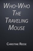 Who-Who the Traveling Mouse (eBook, ePUB)