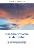 Das Überirdische in der Natur (eBook, ePUB)