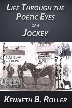 Cover Life Through the Poetic Eyes of a Jockey (eBook, ePUB)