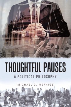 Cover Thoughtful Pauses: A Political Philosophy (eBook, ePUB)