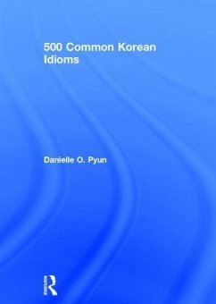 500 Common Korean Idioms - Pyun, Danielle O