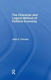 The Character and Logical Method of Political Economy