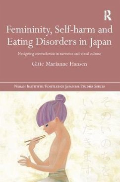 Femininity, Self-harm and Eating Disorders in Japan - Hansen, Gitte Marianne