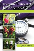 Integrative Treatment of Hypertension Integrative Treatment of Hypertension