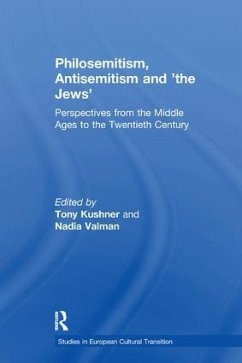 Philosemitism, Antisemitism and 'the Jews' - Kushner, Tony