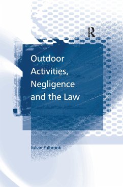 Outdoor Activities, Negligence and the Law - Fulbrook, Julian