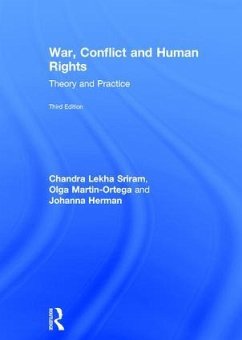 War, Conflict and Human Rights - Sriram, Chandra Lekha; Martin-Ortega, Olga; Herman, Johanna