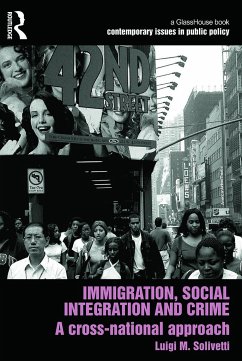 Immigration, Social Integration and Crime - Solivetti, Luigi