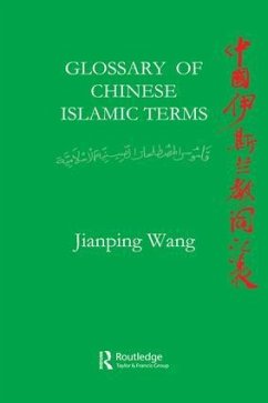 Glossary of Chinese Islamic Terms - Wang, Jiangping